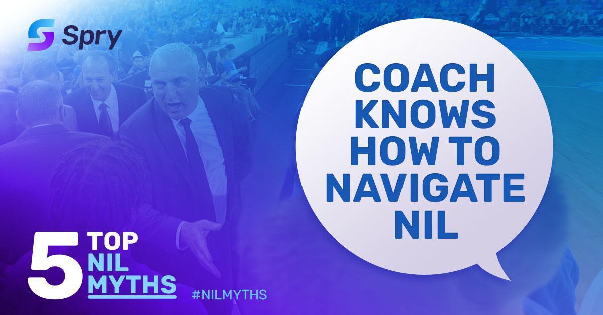 spry nil myth Coach knows how to navigate NIL